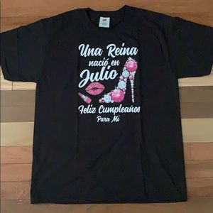 Una Reina Nació en Julio T-Shirt
